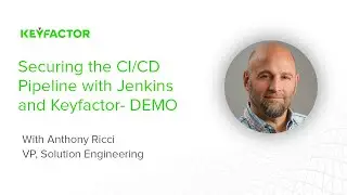 DEMO: How to Secure the CI/CD Pipeline with Jenkins & Keyfactor