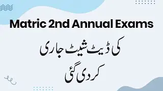 Federal Board Matric Date Sheet Of 2nd Annual Exams 2022 - 2nd Annual Exams 2022 Date Sheet