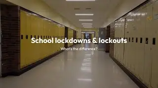 School lockdowns & lockouts: What's the difference? +L5V