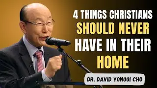 &ldquo;These Common Objects Open the Door to Evil &mdash; Get Rid of Them Now! | Dr. David Yongi Cho