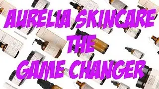 Aurelia Probiotic Skincare - Game Changer!