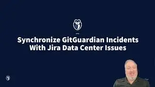 Synchronize Jira Data Center Issues With GitGuardian Incidents