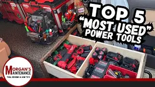 My Top 5 MOST USED Power Tools as a Handyman