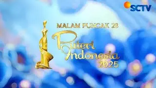 Grand Final Puteri Indonesia 2025 (last part) 