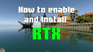 [Tutorial] How to enable and install RTX in Minecraft