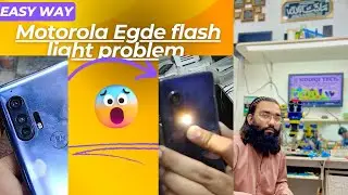 Motorola Flash Light Problem|flash light repair