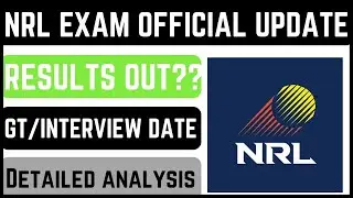 NRL GET Results has been Declared !! GT & PI Date Official Update !! #NRLRESULT #NRLGTPIDATE #NRLGD