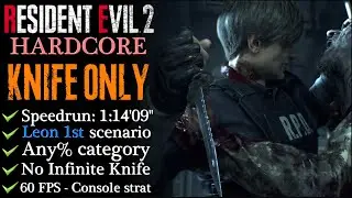 【RE2:Remake】KNIFE ONLY/Hardcore in 1:14'09