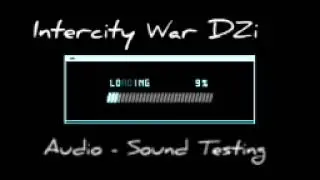 Audio - Sound Extract InterCity War DZi By Music Found Error Checking Processing!