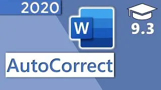 How to Use and Customize AutoCorrect in Word - 9.3 Master Course (2020 HD)