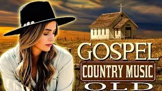 Uplifting Country Gospel Songs 2021 Playlist Lyrics - Top Christian Country Gospel Hymns