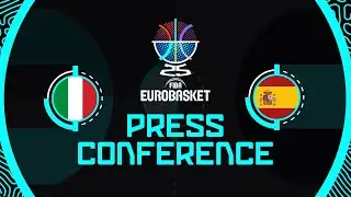 Italy v Spain - Press Conference | FIBA EuroBasket 2025