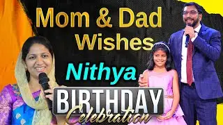 Nithya Jesslyn 8th Birthday Celebrations||Mom & Dad Wishes Nithya Jesslyn||