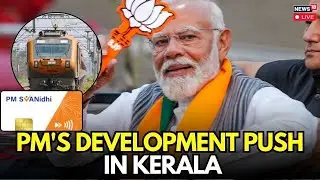 LIVE | PM Modi Launches SVANidhi Credit Card Scheme, Flags Off Three Amrit Bharat Trains In Kerala