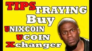 TIPS, TRYING TO BUY UNIXCOIN / UCOIN / CRYPTOXCHANGER