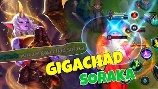 SORAKA IS BROKEN | GIGACHAD SORAKA | WILD RIFT