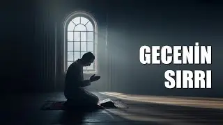 Tek Bir Gece: Hayatınızı Değiştirecek O Dua!