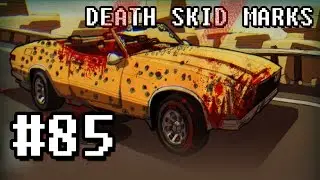 Let's Play Death Skid Marks (part 85 - Revenge Time)