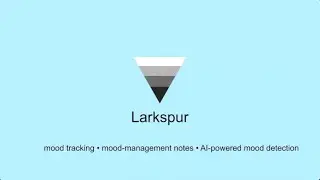 Larkspur -- bipolar self-care app demo