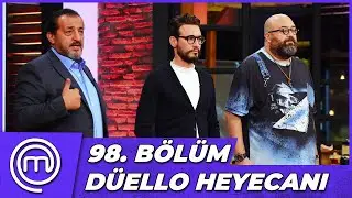 MasterChef Türkiye 98. Bölüm Özeti | DÜELLO GECESİ!