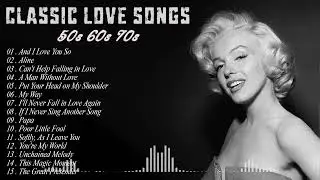 Best Oldies Love Songs Ever ❤️ Classic Romantic Hits 50s 60s 70s