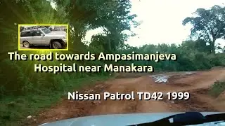 The road towards a hospital in Ampasimanjeva, Madagascar