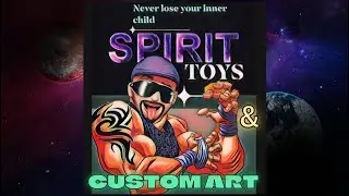 SPIRIT TOYS AND CUSTOM ART