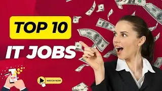 Top 10 IT related jobs