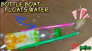 How to make easy water bottle boat just a Super Try it