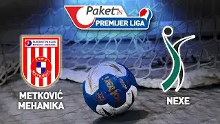 RK Metković-Mehanika vs RK Nexe | Paket24 Premijer liga (Liga A)