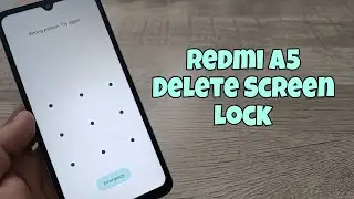 Xiaomi Redmi A5, Delete Pin, Pattern, Password Lock
