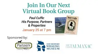Paul Cuffe: His Purpose, Partners & Properties