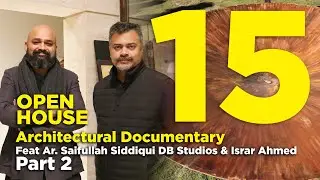 Architectural Documentary of Architect Saifullah Siddiqui (PART 2), Islamabad, Pakistan