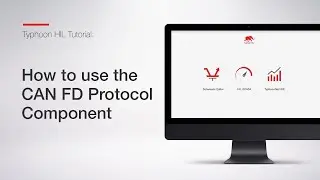 CAN FD Protocol Support | 2021.4 Release Tutorial