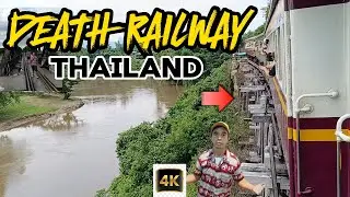 Traversing the Bridge on the River Kwai to the Thai- Burma Death Railway