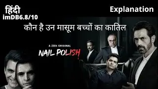 Nail polish zee5 story explained | Arjun Rampal | Nail polish 2021 movie explained