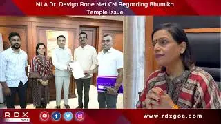 MLA Dr  Deviya Rane Met CM Regarding Bhumika Temple Issue