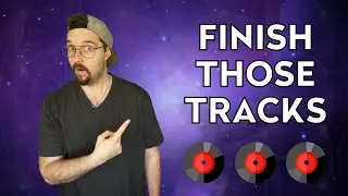How To Finish Music QUICK: What Learned from Finishing 10 Tracks in 84 days
