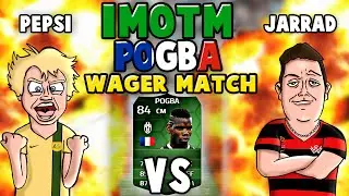 IMOTM POGBA WAGER vs PEPSIFIFA! (FIFA 14 Ultimate Team)