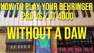 Играйте на синтезаторе Behringer PRO VS MINI / JT4000 без DAW