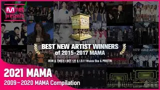 [2009-2020 MAMA Compilation] Best New Artist Winners of 2015-2017 MAMA (MAMA 연도별 신인상 수상 아티스트)