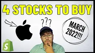 4 TOP Stocks To Buy in March 2022! (High Growth)