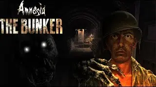 This game is scarier than I expected... (Amnesia The Bunker, Part 1)