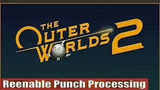 The Outer Worlds 2: повторное включение обработки ударов