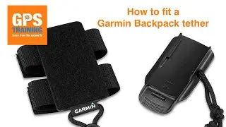 Fitting a Garmin Backpack Tether to a rucksack