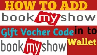 How to  Add BookMyShow E Vocher Code in to BookMyShow Wallet | BookMyShow | BookMyShow Gift Card