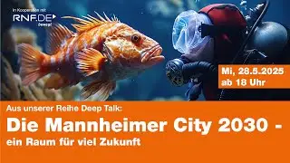 Deep Talk: Die Mannheimer City 2030 - ein Raum f&uuml;r viel Zukunft