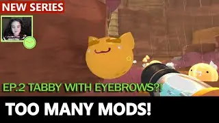 Tabby Slime with eyebrows?! And trouble with tarrs (Slime Rancher Too Many Mods Let's Play -Part 2!)