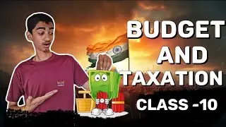 Budget and taxation class 10 | Budget | FASSAI | buffer stock | budget and taxation complete class10