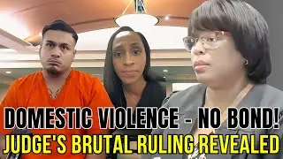 Judge DENIES Bond in Shocking Texas Domestic Violence Case &ndash; Full Courtroom Breakdown